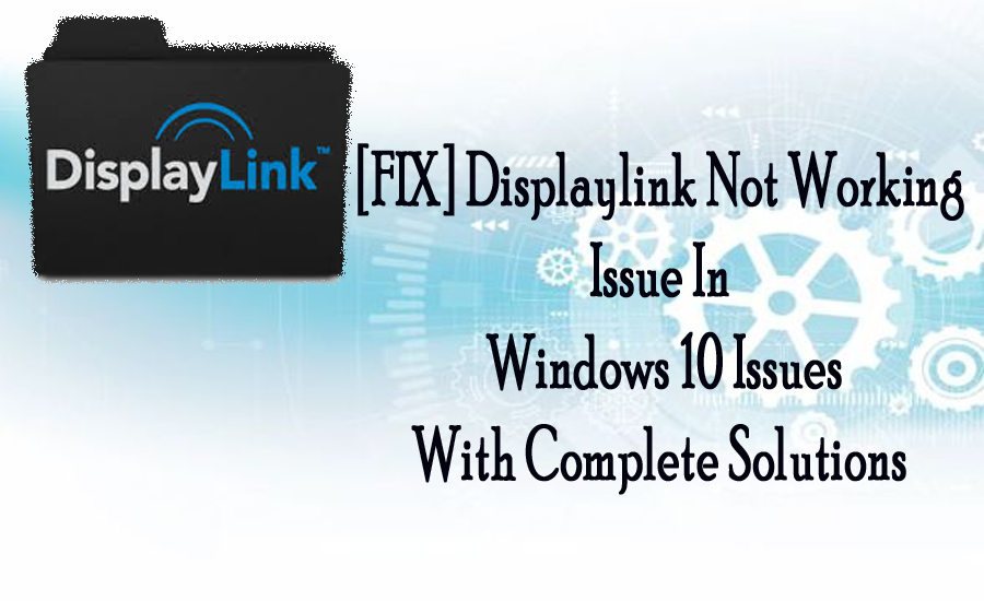Displaylink issues with windows 10 update